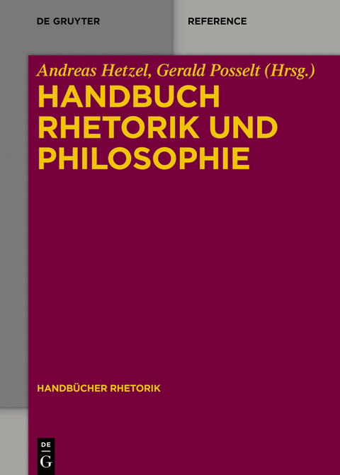Handbuch Rhetorik und Philosophie - 
