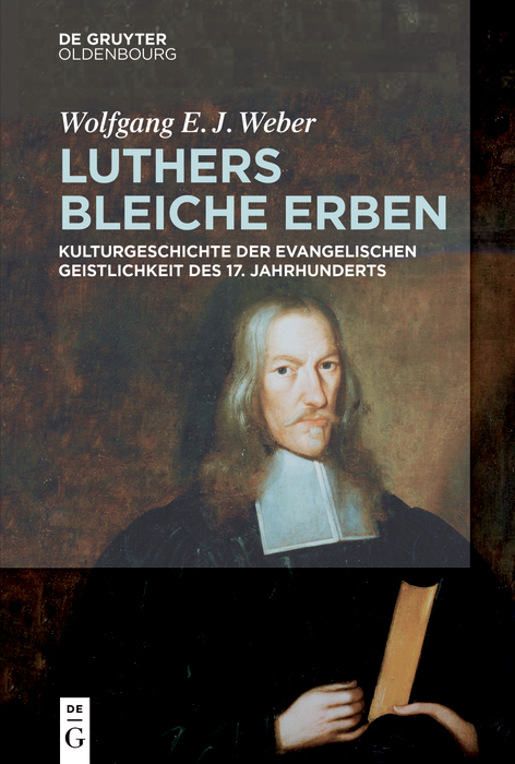 Luthers bleiche Erben -  Wolfgang Weber