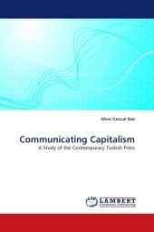 Communicating Capitalism - Mine Gencel Bek