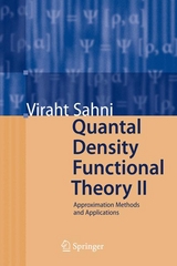 Quantal Density Functional Theory II - Viraht Sahni