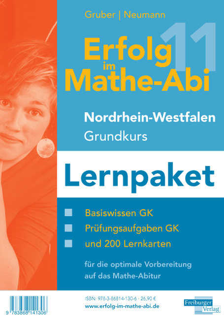 Erfolg im Mathe-Abi 2011 Nordrhein-Westfalen Grundkurs Lernpaket - Helmut Gruber, Robert Neumann