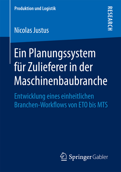 Ein Planungssystem für Zulieferer in der Maschinenbaubranche - Nicolas Justus