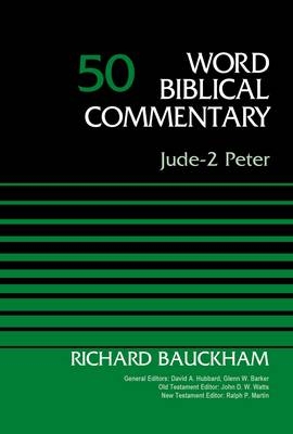 Jude-2 Peter, Volume 50 -  Dr. Richard Bauckham