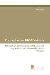 Konzept einer HIV-1 Vakzine - Simon Bredl