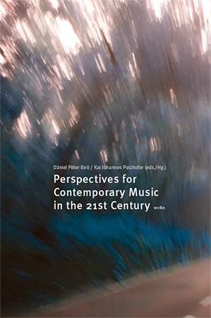 Perspectives for Contemporary Music in the 21st Century - 