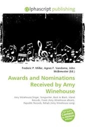 Awards and Nominations Received by Amy Winehouse - 