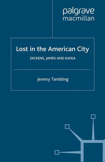 Lost in the American City -  J. Tambling