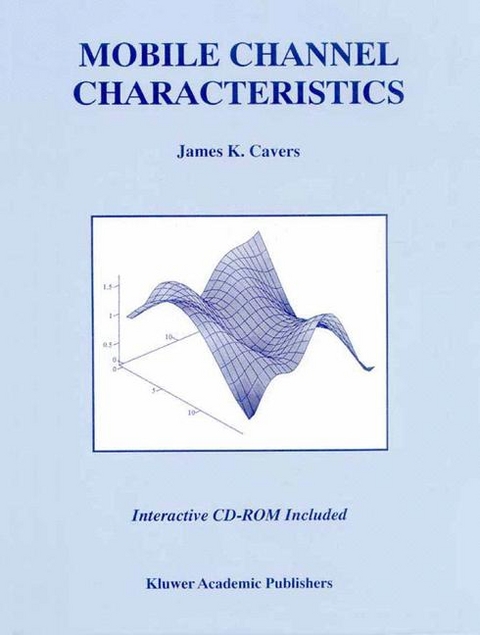 Mobile Channel Characteristics -  James Cavers