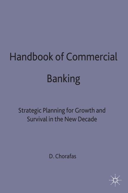 Handbook of Commercial Banking -  D. Chorafas