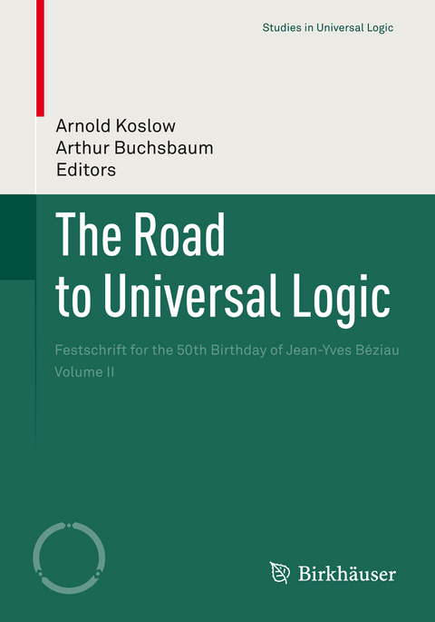 The Road to Universal Logic - 