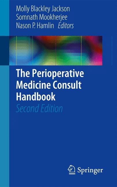 The Perioperative Medicine Consult Handbook - 