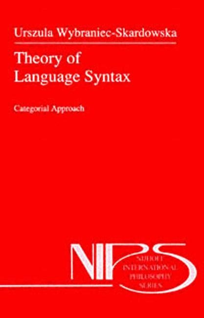 Theory of Language Syntax -  U. Wybraniec-Skardowska