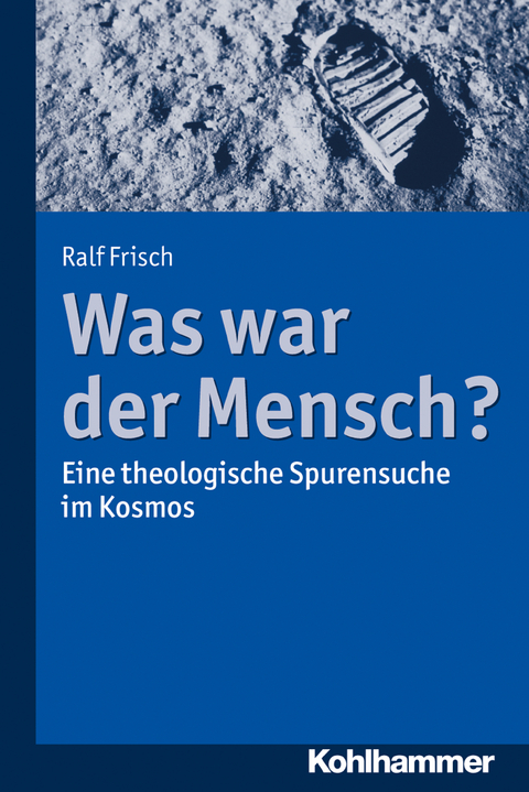 Was war der Mensch? - Ralf Frisch