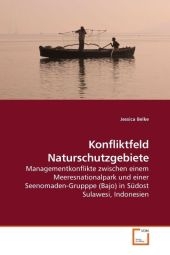 Konfliktfeld Naturschutzgebiete - Jessica Belke