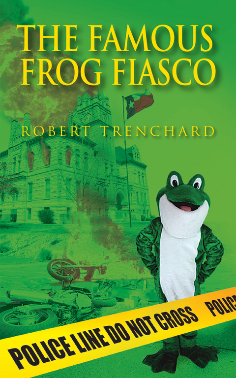 Famous Frog Fiasco -  Robert Trenchard