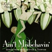 Ain't Misbehavin' - Songs from the Twenties & Thirties / Schlager der 1920er und 30er Jahre, 1 Audio-CD