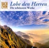 Lobe den Herren - Die schönsten Werke, 1 Audio-CD