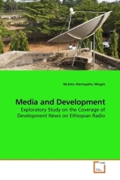 Media and Development - Mulatu Alemayehu Moges