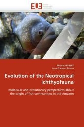 Evolution of the neotropical ichthyofauna -  Collectif
