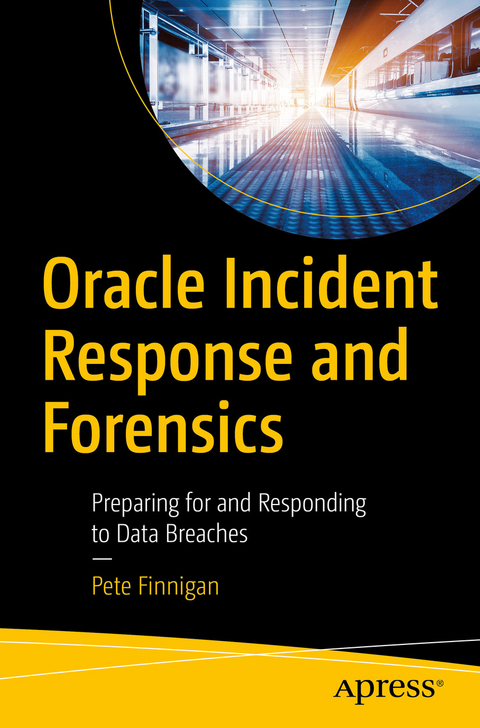 Oracle Incident Response and Forensics -  Pete Finnigan