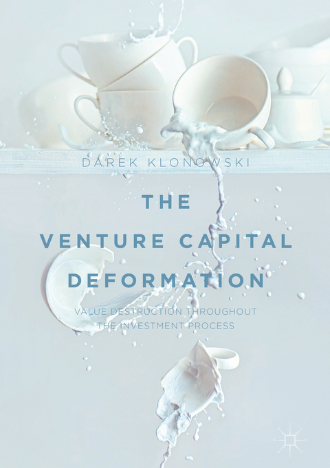 The Venture Capital Deformation - Darek Klonowski