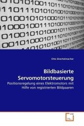 Bildbasierte Servomotorsteuerung - Otto Brechelmacher