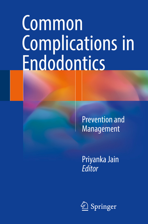 Common Complications in Endodontics - 