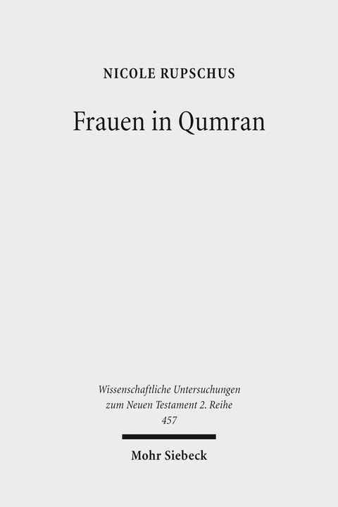 Frauen in Qumran -  Nicole Rupschus