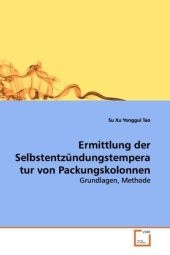 Ermittlung der  Selbstentzündungstemperatur von Packungskolonnen - Su Xu