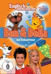 Englisch entdecken mit Ben & Bella - Ben & Bella auf Einkaufstour, 1 DVD