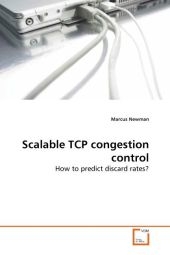 Scalable TCP congestion control - Marcus Newman