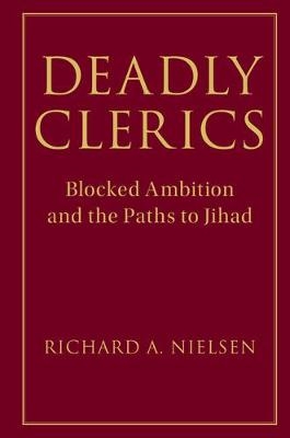 Deadly Clerics -  Richard A. Nielsen