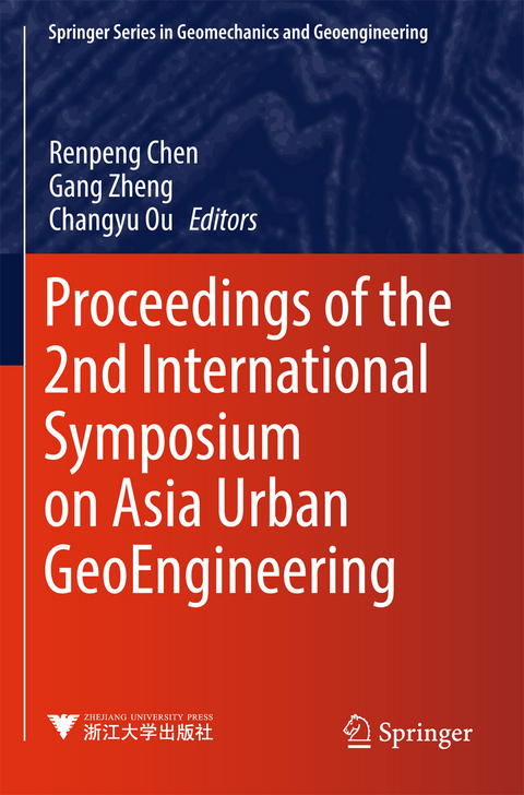 Proceedings of the 2nd International Symposium on Asia Urban GeoEngineering - 