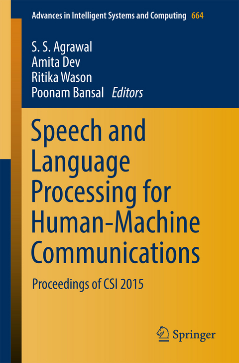 Speech and Language Processing for Human-Machine Communications - 