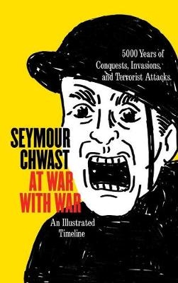 At War with War -  Seymour Chwast