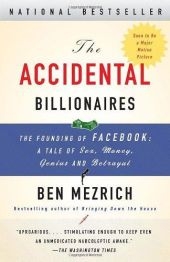 The Accidental Billionaires - Ben Mezrich