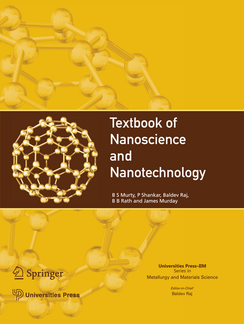 Textbook of Nanoscience and Nanotechnology - B.S. Murty, P. Shankar, Baldev Raj, B B Rath, James Murday