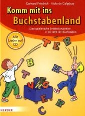 Komm mit ins Buchstabenland - Gerhard Friedrich, Viola de GalgÃ³czy