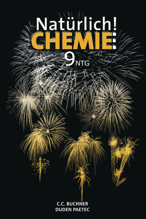 Natürlich! Chemie / Natürlich! Chemie NTG LH 9 - Karl Bögler, Horst Deißenberger, Stefan Grabe, Katrin Sommer, Mirjam Steffensky