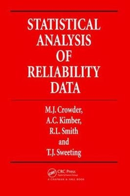 Statistical Analysis of Reliability Data -  Martin J. Crowder