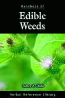 Handbook of Edible Weeds -  James A. Duke