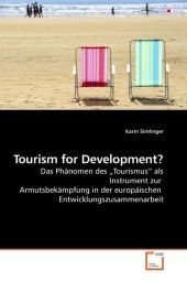 Tourism for Development? - Karin Simlinger