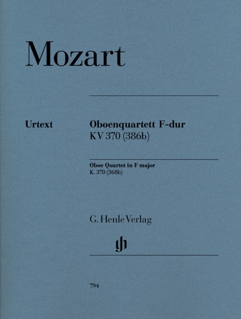 Wolfgang Amadeus Mozart - Oboenquartett F-dur KV 370 (368b) - 