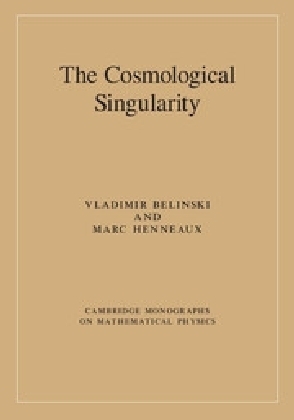 Cosmological Singularity -  Vladimir Belinski,  Marc Henneaux