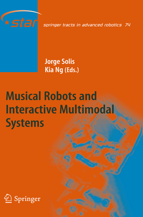Musical Robots and Interactive Multimodal Systems - 