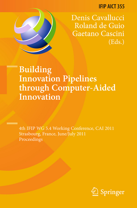 Building Innovation Pipelines through Computer-Aided Innovation - 