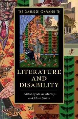 Cambridge Companion to Literature and Disability - 