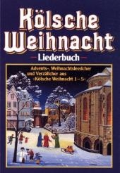 Kölsche Weihnacht, Liederbuch. Bd.1