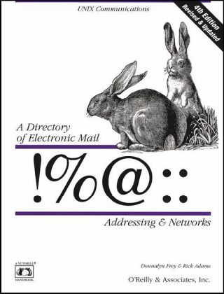 Directory of Electronic Mail Addressing and Networks - Donnalyn Frey, Rick Adams