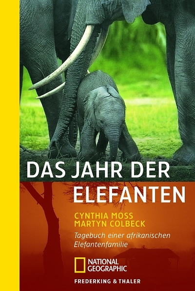 Das Jahr der Elefanten - Martyn Colbeck, Cynthia Moss